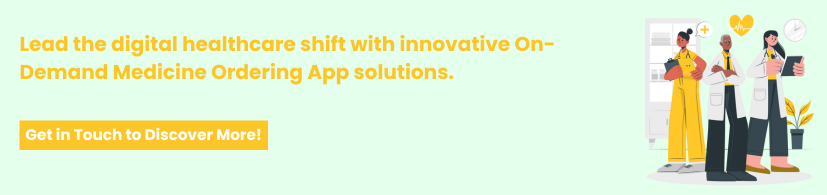 The Future of Healthcare: Exploring On-Demand Medicine Ordering Apps